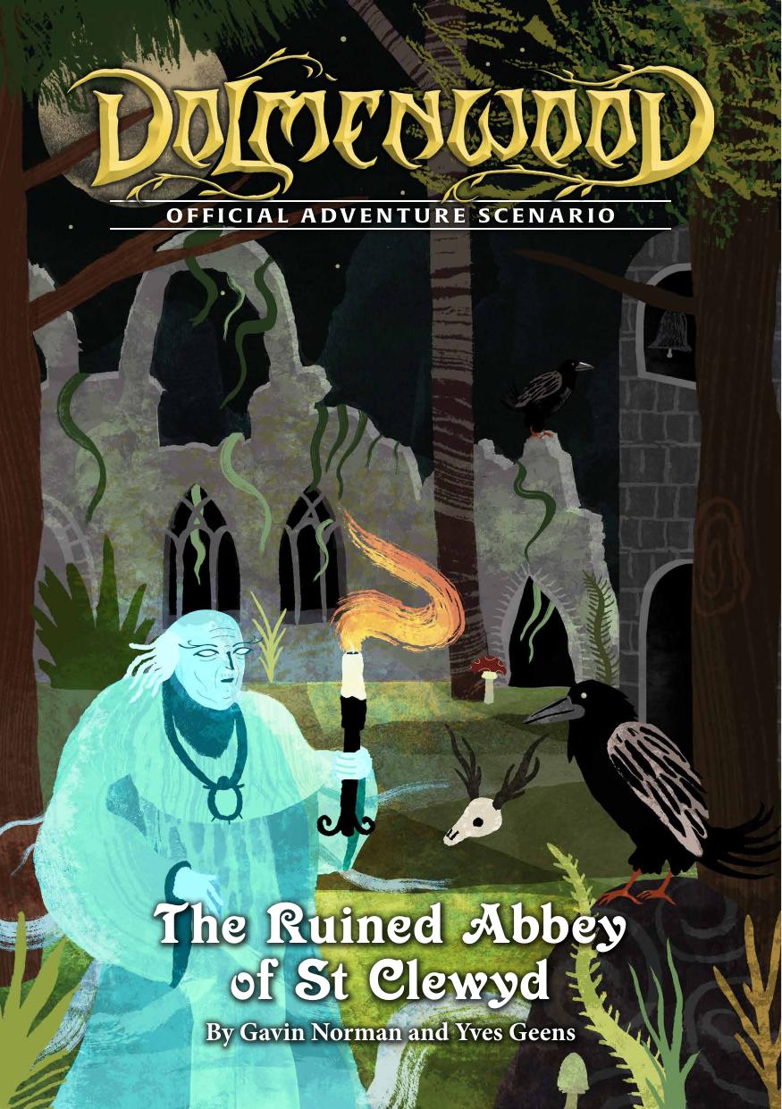 Dolmenwood: The Ruined Abbey of St Clewyd